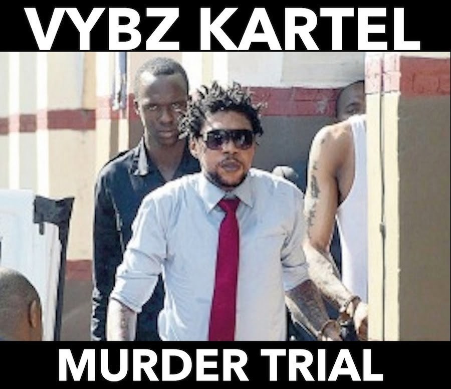 Vybz Kartel murder trial