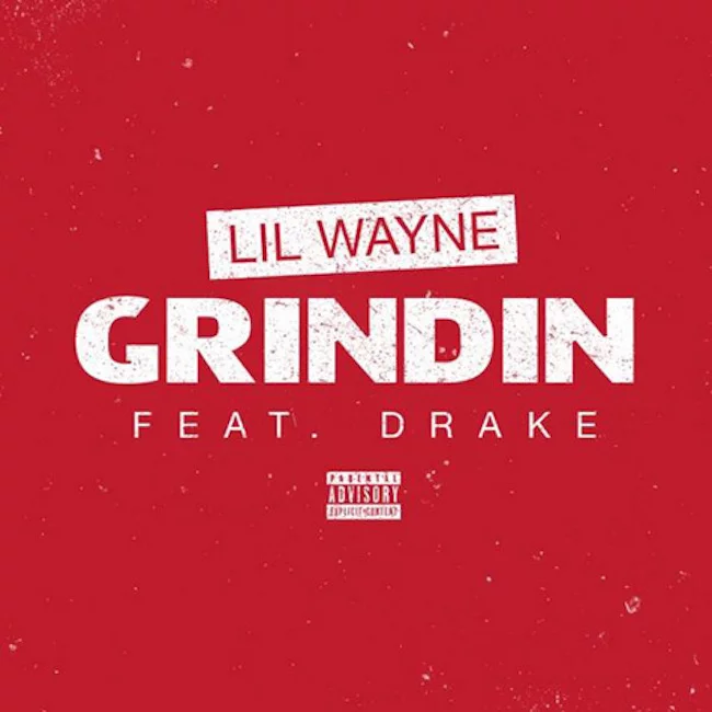 Lil Wayne Drake Grindin artwork