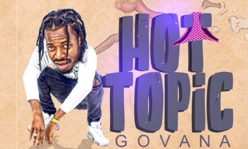 Govana Hot Topic