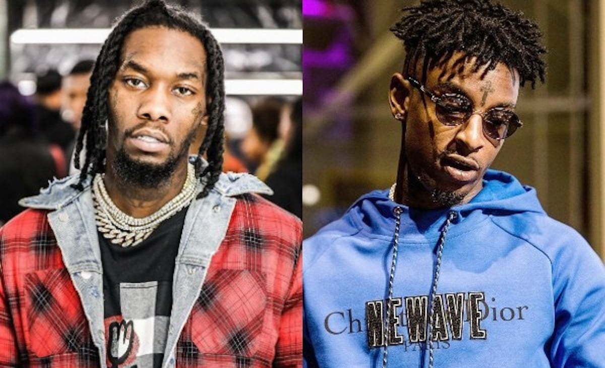 Offset and 21 Savage